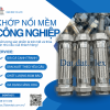 Khớp Nối Mềm Chống Rung| Khớp nối mềm inox công nghiệp, Khớp nối chống rung inox nối bích