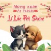 Lí Lắc Pet Store Hoạt Động Xuyên Suốt Dịp Tết Nguyên Đán Ất Tỵ 2025