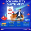 Đón xuân Ất Tỵ, giải trí mê ly với gói cước E300 MobiFone