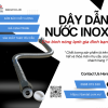 Dây Dẫn Nước Mềm – Dây Cấp nước, Dây mềm kết nối bình nước nóng, Ống mềm cho máy nóng lạnh