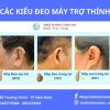 Các kiểu deo máy trợ thính tại Trợ Thính Tâm An Nam Định