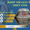 Khớp nối giãn nở, Khớp nối giãn nở nhiệt, Khớp giãn nở nhiệt inox