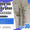 Ống mềm chữa cháy - sprinkler tự động, ống mềm inox chữa cháy, phụ kiện ống mềm sprinkler