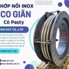 Khớp Nối Mềm Inox Dân Đạt – Giải Pháp Hữu Hiệu Cho Đường Ống Chống Rung