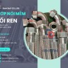 Khớp nối mềm nối ren, khớp nối ren công nghiệp, khớp nối mềm kết nối ren trong
