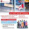 Du Học Nghề Canada – Con Đường Ngắn Nhất Đến Canada Làm Việc & Định Cư