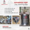 Khớp Nối Mềm Inox 304, Khớp Nối Chống Rung Inox, Khớp Nối Giãn Nở Inox