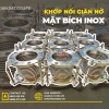 Khớp giãn nở inox/ Khớp nối giãn nở mặt bích/ Ống bù trừ giãn nở nhiệt inox