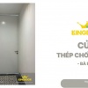 Cửa Thép Chống Cháy Tại Bà Rịa | An Toàn & Thẩm Mỹ