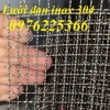 Lưới inox 304 - Báo giá lưới đan inox 304 chuẩn chất lượng