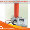 Thủ Tục Nhập Khẩu Máy Đo Điện Áp Cao