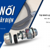 Đầu nối ống thép mềm luồn dây điện, Đầu nối ống ruột gà lõi thép bọc nhựa