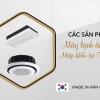 Máy lạnh âm trần LG/SAMSUNG công nghệ Hàn Quốc chính hãng, giá rẻ nhất Thủ Đức