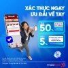 Deal hot tháng 5: Xác thực thông tin ngay – Nhận ưu đãi về tay