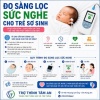 Đo sàng lọc sức nghe cho trẻ sơ sinh 
