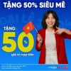 MobiFone TẶNG 50% giá trị thẻ nạp khi nạp tiền ngày 22/5 