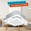 Máy lạnh âm trần cassette DAIKIN đang là sự lựa chọn tuyệt vời nhất dành cho mọi khách hàng