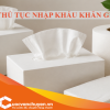 Thủ Tục Nhập Khẩu Khăn Giấy