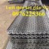 Địa chỉ cung cấp lưới thép kéo giãn, lưới làm sàn thao tác giá rẻ