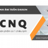 Phân phối Điều hòa âm trần DAIKIN 1 chiều tiêu chuẩn FCNQ thi công giá rẻ với nhiều ưu đãi