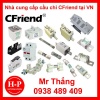 Nhà cung cấp cầu chì CFriend tại Việt Nam