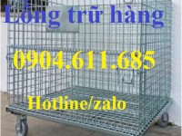 Lồng sắt, lồng trữ hàng, lồng lưới thép, xe lồng thép mã kẽm, sọt sắt trữ hàng