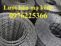 Chuyên cung cấp lưới hàn mạ kẽm ,lưới mạ kẽm nhúng nóng 