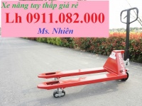  Xe nâng tay thấp, xe nâng tay cao giá rẻ tại cần thơ- xe nâng càng rộng- lh 0911082000