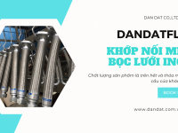 Khớp Nối Mềm | Flexible Hose | Khớp Nối Mềm Rắc Co Ren | Khớp Nối Mềm Bọc PJ