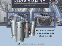 Khớp Nối Giãn Nở: Giải Pháp Linh Hoạt Cho Hệ Thống Đường Ống Công Nghiệp