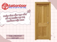 Phân tích cấu tạo cửa gỗ tự nhiên tại thị trường Việt Nam