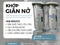 Khớp Co Giãn Cho Nồi Hơi Công Nghiệp| Khớp Nối Co Giãn Chịu Áp Cao - Giải Pháp Tối Ưu Từ DanDat.Flex