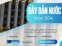 Ống Mềm Dẫn Nước Inox, Dây Dẫn Nước Inox Chịu Nhiệt, Dây Dẫn Nước Bình Nóng Lạnh