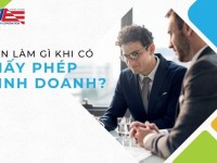 Sau khi có giấy phép kinh doanh cần làm gì? 