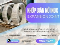 KHỚP BÙ TRỪ GIÃN NỞ | KHỚP NỐI GIÃN NỞ INOX PASTY | KHỚP GIÃN NỞ NHIỆT