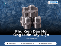 Đầu Nối Ống Luồn Dây Điện – Ống ruột gà lõi thép bọc nhựa, Ống luồn dây điện bọc nhựa