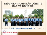 Chuyên thành lập công ty bảo vệ Đồng Nai