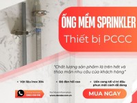 Ống Mềm Sprinkler Chữa Cháy - Giải Pháp Tối Ưu Cho Hệ Thống PCCC