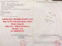 CHÍNH CHỦ CẦN BÁN LÔ ĐẤT Vị Trí Đẹp Tại Thị Trấn Cần Giuộc, H.Cần Giuộc, Long An