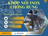 Khớp nối mềm inox dùng trong công nghiệp (mối nối mềm, khớp nối giản nở)