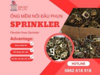 Ống Mềm Inox Chữa Cháy | Ống Mềm Cứu Hỏa | Khớp Nối Mềm Dùng Cho Đầu Phun Sprinkler