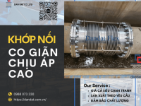 Khớp Co Giãn Dùng Cho Dầu Truyền Nhiệt – Khớp Nối Co Giãn Chịu Áp Cao, Khớp giãn nở inox nối bích