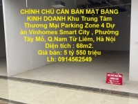 CHÍNH CHỦ CẦN BÁN MẶT BẰNG KINH DOANH Khu Trung Tâm Thương Mại Parking Zone 4 Vinhomes Smart City