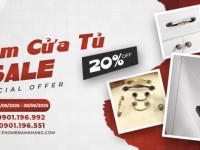 Tay nắm cửa tủ cao cấp - Ưu đãi 20% chỉ có tại FHome Nam Khang