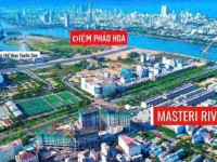 HÀNG HIẾM VỊ TRÍ ĐẸP NHẤT MASTERI RIVERA ĐÀ NẴNG ĐÃ XUẤT HIỆN. KHÔNG MUA BÂY GIỜ THÌ SẼ KHÔNG CÒN