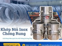 Khớp nối giãn nở kim loại, bù trừ giãn nở nhiệt inox, khớp nối mềm inox chịu nhiệt cao