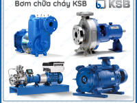 Máy bơm KSB chính hãng 100% – Giá tốt kèm đầy đủ CO/CQ