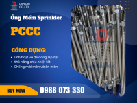 DÂY MỀM INOX CẤP NƯỚC ĐẦU PHUN SPRINKLER | ỐNG MỀM INOX CHỮA CHÁY | KHỚP NỐI MỀM PCCC
