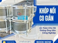 Khớp giãn nở inox/ Khớp giãn nở nhiệt/ Khớp nối bù trừ giãn nở/ Bù trừ giãn nở nhiệt inox