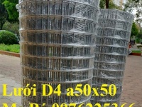 Lưới thép hàn D3 ô 50x50, D4 ô 50x50